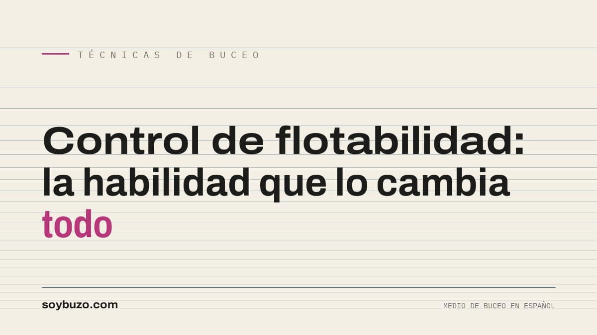 Buceador en flotabilidad neutra y trimado horizontal suspendido sobre un arrecife sin tocar el fondo