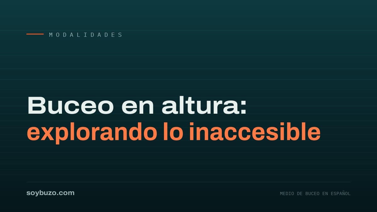 Portada de soybuzo.com con el título «Buceo en altura: explorando lo inaccesible»